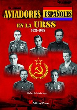 portada Aviadores Españoles en la Urss, 1936-1948