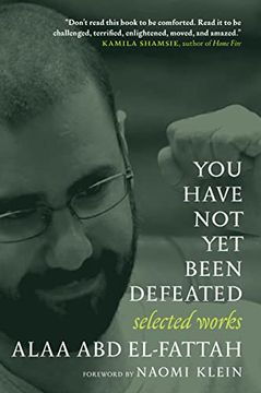 portada You Have not yet Been Defeated: Selected Works 2011-2021 (en Inglés)