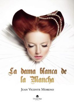 portada La Dama Blanca de la Mancha (in Spanish)