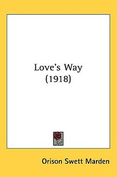 portada love's way (1918) (in English)