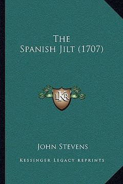 portada the spanish jilt (1707) (en Inglés)