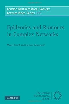 portada Epidemics and Rumours in Complex Networks Paperback (London Mathematical Society Lecture Note Series) (in English)