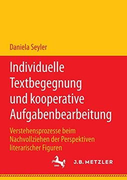 portada Individuelle Textbegegnung und Kooperative Aufgabenbearbeitung: Verstehensprozesse Beim Nachvollziehen der Perspektiven Literarischer Figuren 