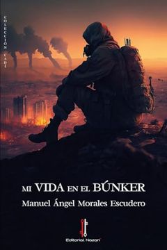 portada Mi Vida en el Búnker (in Spanish)