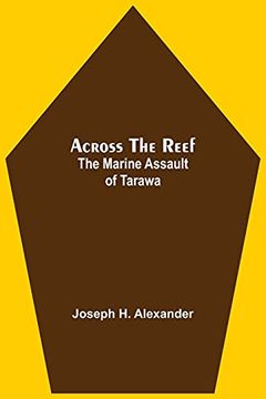 portada Across the Reef: The Marine Assault of Tarawa 