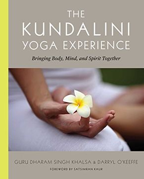 portada The Kundalini Yoga Experience: Bringing Body, Mind, and Spirit Together (in English)