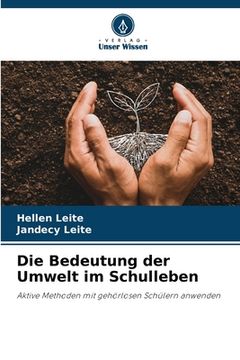portada Die Bedeutung der Umwelt im Schulleben (in German)