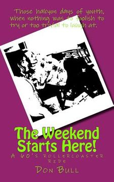 portada The Weekend Starts Here! (in English)