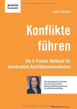portada Konflikte führen: Die 5-Punkte-Methode für konstruktive Konfliktkommunikation (in German)