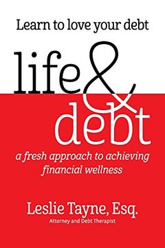 portada Life & Debt: a fresh approach to achieving financial wellness