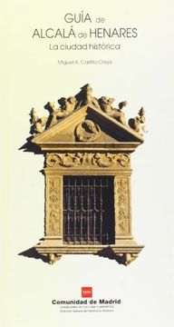portada Guia de Alcala de Henares: La Ciudad Historica (in Spanish)