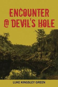 portada Encounter @ Devil's Hole (en Inglés)