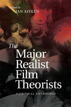 portada The Major Realist Film Theorists: A Critical Anthology (en Inglés)