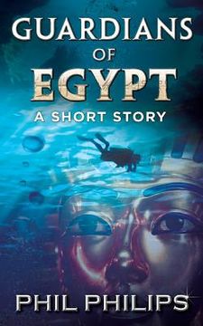 portada Guardians Of Egypt: An Ancient Egyptian Mystery Thriller: Short Story (en Inglés)