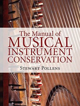portada The Manual of Musical Instrument Conservation (en Inglés)