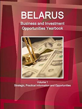 portada Belarus Business and Investment Opportunities Yearbook Volume 1 Strategic, Practical Information and Opportunities (en Inglés)