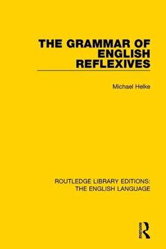 portada The Grammar of English Reflexives (en Inglés)