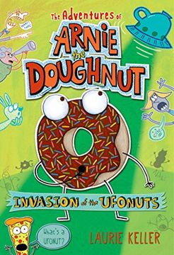 portada Invasion of the Ufonuts: the Adventures of Arnie the Doughnut
