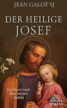 portada Der Heilige Josef: Ein Mann Nach dem Herzen Gottes (en Alemán)