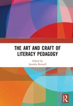 portada The Art and Craft of Literacy Pedagogy: Profiling Community Arts Zone (en Inglés)