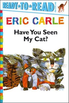 portada Have you Seen my Cat? Ready to Read Pre1 - Simon & Schuster (en Inglés)