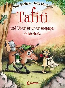 portada Tafiti und Ur-Ur-Ur-Ur-Ur-Uropapas Goldschatz (in German)