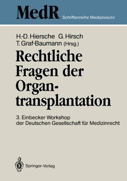 portada Rechtliche Fragen der Organtransplantation: 3. Einbecker Workshop der Deutschen Gesellschaft für Medizinrecht, 25./26. Juni 1988 (MedR Schriftenreihe Medizinrecht) (German Edition)