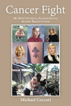 portada Cancer Fight: My Wife's Faithful, Fearless Battle Against Breast Cancer