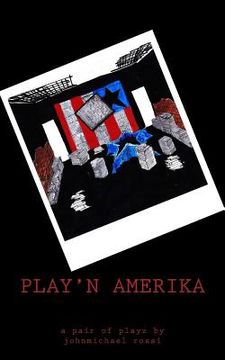 portada PLAY'n AMERIKA: a pair of playz (en Inglés)