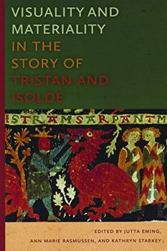 portada Visuality and Materiality in the Story of Tristan and Isolde (in English)