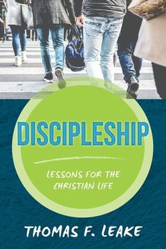 portada Discipleship: Lessons for the Christian Life (en Inglés)