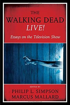 portada The Walking Dead Live! Essays on the Television Show (en Inglés)