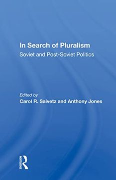 portada In Search of Pluralism: Soviet and Post-Soviet Politics (en Inglés)