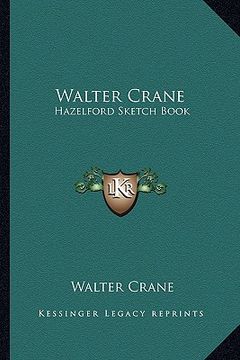 portada walter crane: hazelford sketch book (en Inglés)