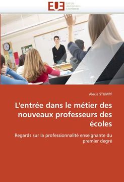 portada L'Entree Dans Le Metier Des Nouveaux Professeurs Des Ecoles