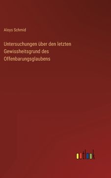 portada Untersuchungen über den letzten Gewissheitsgrund des Offenbarungsglaubens (en Alemán)