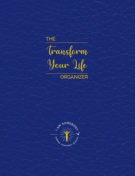 portada I Am Somebody: Transform Your Life Organizer (en Inglés)