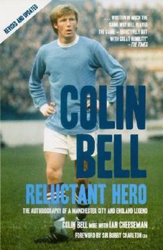 portada Colin Bell - Reluctant Hero (en Inglés)