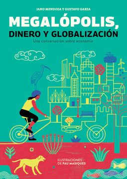 portada Megalopolis, Dinero y Globalización