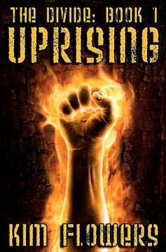 portada the divide book 1: uprising (en Inglés)