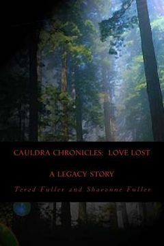 portada Cauldra Chronicles: Cauldra Temple of Archives Vol. 1: A Legacy Story (en Inglés)