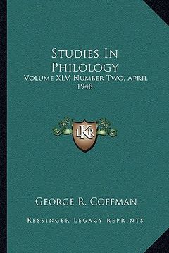 portada studies in philology: volume xlv, number two, april 1948 (in English)
