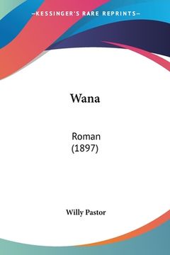 portada Wana: Roman (1897) (en Alemán)