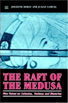 portada Raft of the Medusa: Five Voices on Colonies, Nations and Histories (en Inglés)