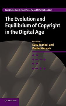 portada The Evolution and Equilibrium of Copyright in the Digital age (Cambridge Intellectual Property and Information Law) (en Inglés)
