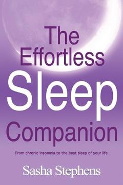 portada The Effortless Sleep Companion: From Chronic Insomnia to the Best Sleep of Your Life (en Inglés)