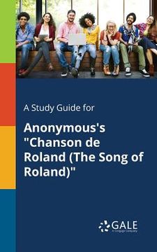 portada A Study Guide for Anonymous's "Chanson De Roland (The Song of Roland)" (in English)