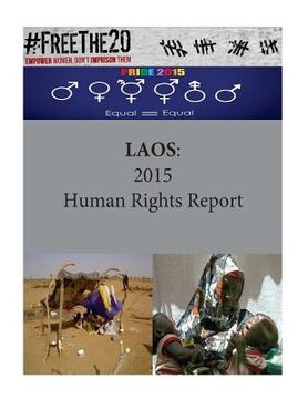 portada Laos: 2015 Human Rights Report (en Inglés)