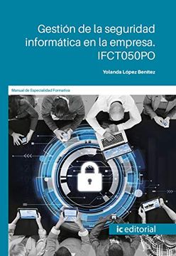 portada Gestion de la Seguridad Informatica en la Empresa Ifct050Po