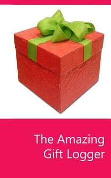 portada The Amazing Gift Logger (en Inglés)